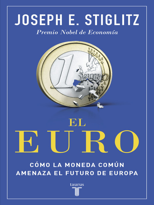 Title details for El euro by Joseph E. Stiglitz - Wait list